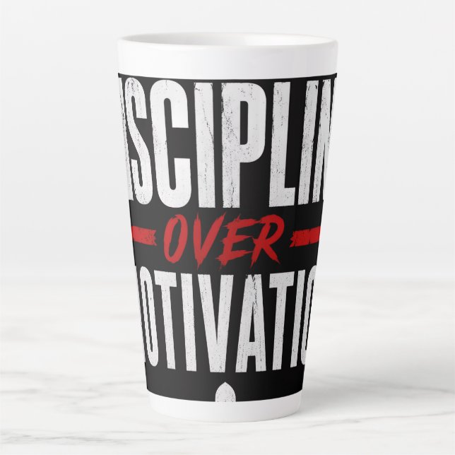 Discipline over motivation  latte mug (Front)