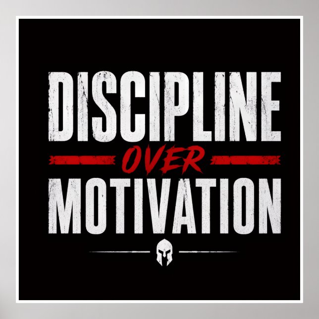 Discipline over motivation  poster (Front)