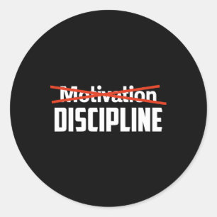 Discipline Over Motivation Sigma Grindset Resist S Classic Round Sticker