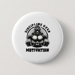 Discipline Over Motivation Weightlift Gym Quotes G 6 Cm Round Badge