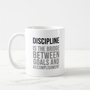 Discipline Quotes Coffee Mug