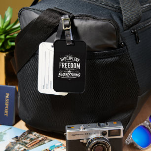 Discipline Today Freedom Tomorrow Luggage Tag