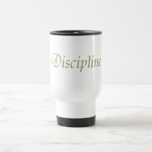 Discipline Travel Mug
