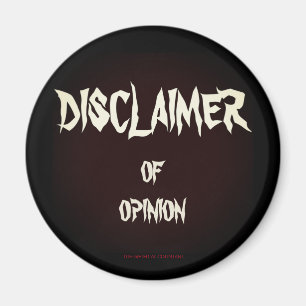 "Disclaimer of Opinion" Magnet