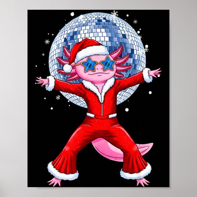 Disco Axolotl Christmas Santa Suit Funny Holiday 7 Poster (Front)