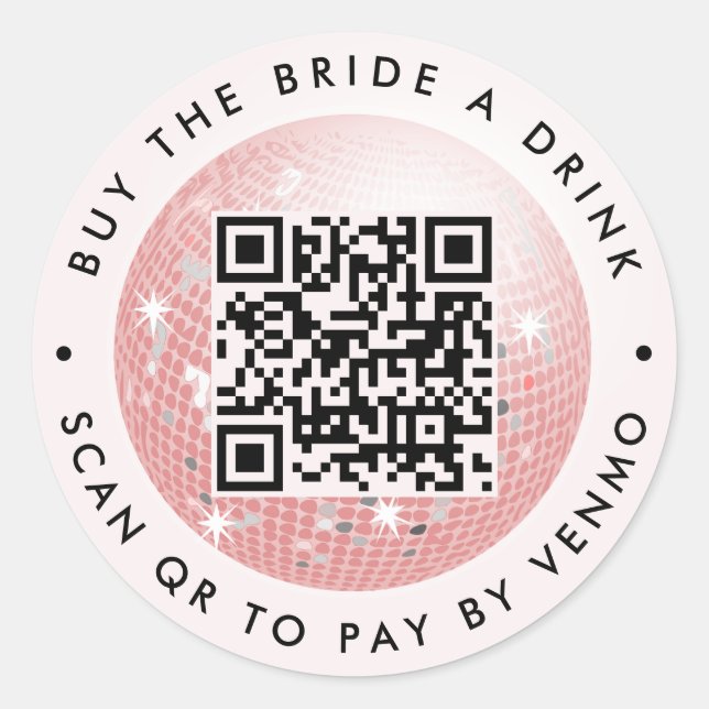 Disco Ball 70s Buy The Bride A Drink QR Code Pink Classic Round Sticker (Front)