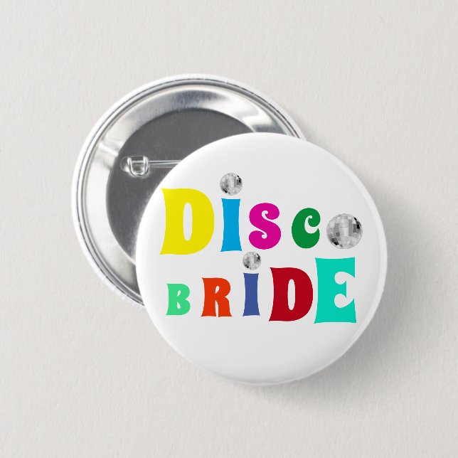 Disco Bride Bachelorette Party   6 Cm Round Badge (Front & Back)
