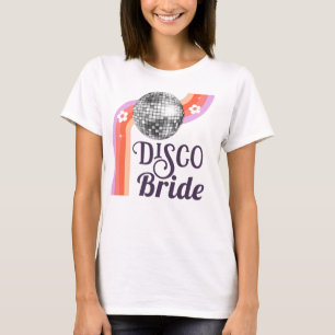 Disco Bride Bachelorette Weekend T-Shirt