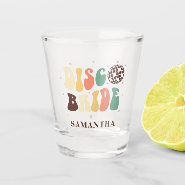 Disco Bride Name Custom Bachelorette Party Shot Glass (Front)