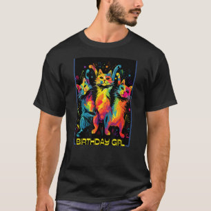 Disco Cats Birthday Girl, Purr-fectly Dance-tastic T-Shirt