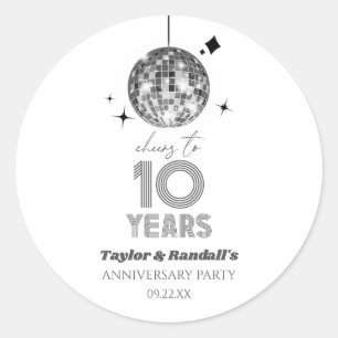 Disco Cheers 10 Years Wedding Anniversary Party Classic Round Sticker