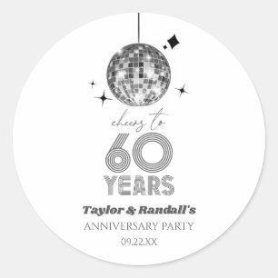 Disco Cheers 60 Years Wedding Anniversary Party Classic Round Sticker