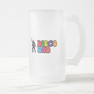 Disco Dad - A Beer Mug Just for Dad