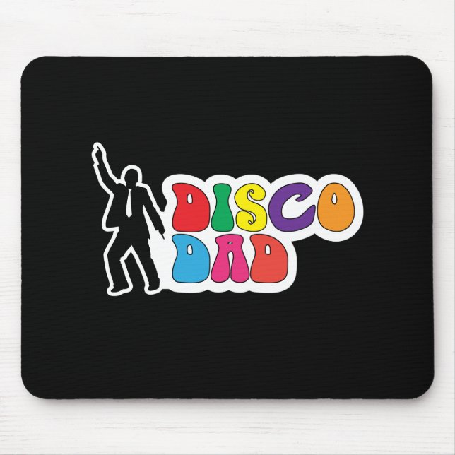 Disco Dad - Funny Father's Day Mouse Mat (Front)
