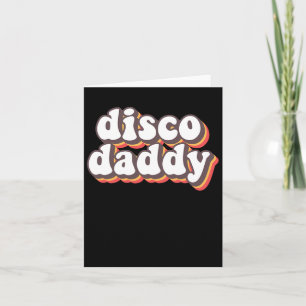Disco Daddy Groovy Retro Hippie 70s Disco Outfits Card