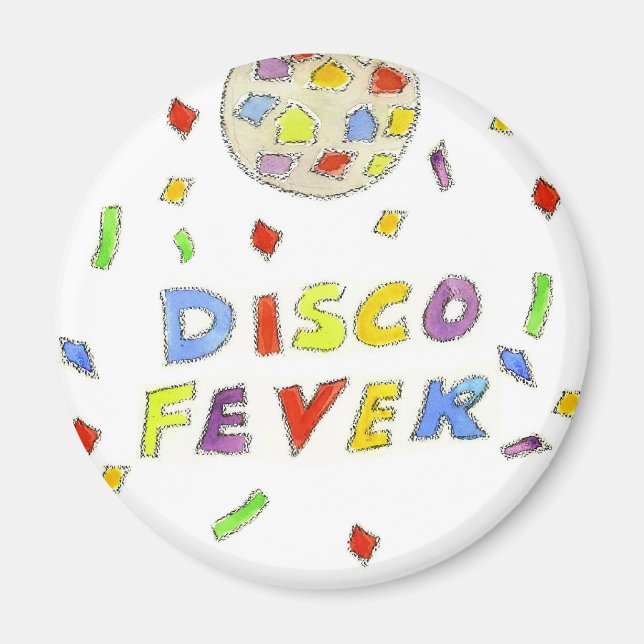 Disco Fever Magnet (Front)
