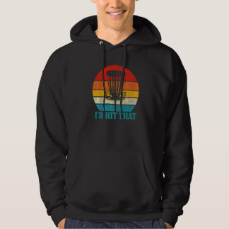 Disco Golf I'd Hit That Vintage Disc Golfing Frisb Hoodie