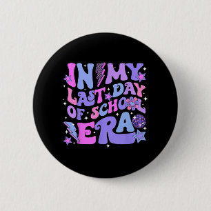 Disco Groovy Hello Summer In My Last Day Of School 6 Cm Round Badge