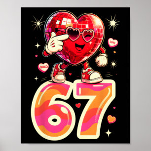 Disco Heart Six Seven 67 Meme Valentines Day Kids Poster