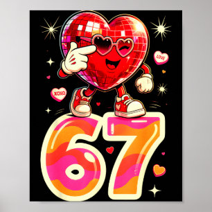 Disco Heart Six Seven 67 Meme Valentines Day Kids  Poster