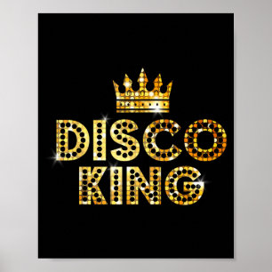 Disco King Funky Vintage 70s 80s For Dance Parties Poster