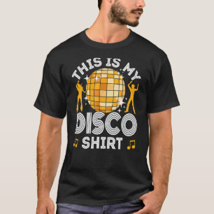 Disco Outfit Women Men 70s & 80s Costume This Is M T-Shirt