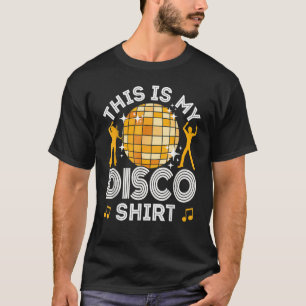 Disco Outfit Women Men 70s & 80s Costume This Is M T-Shirt