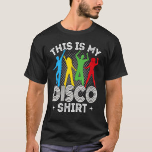 Disco Outfit Women Men 70s & 80s Costume This Is M T-Shirt