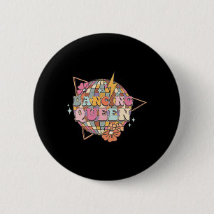 Disco Queen Dance Mum Dancing Queen Vintage Dancin 6 Cm Round Badge