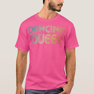 Disco Queen Funky Vintage   For Dance Parties T-Shirt