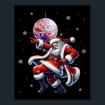 Disco Santa Christmas Nightclub Dancing Santa Clau Poster<br><div class="desc">Disco Santa Christmas Nightclub Dancing Santa Claus Holiday</div>