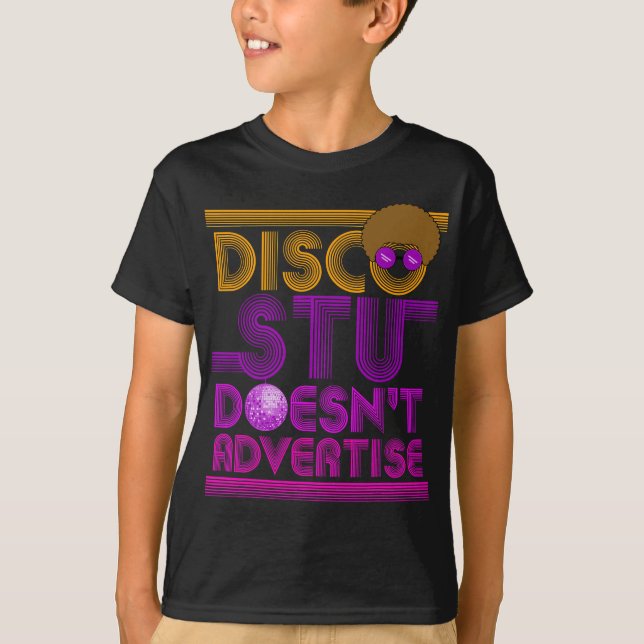 Disco Stu Doesn't Advertise - Disco T-Shirt (Front)