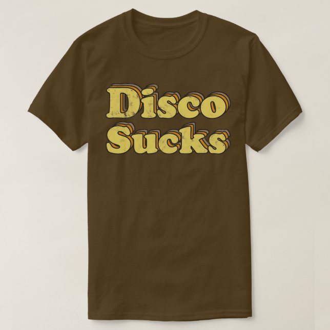Disco Sucks Retro 70s Word Art T-Shirt (Design Front)