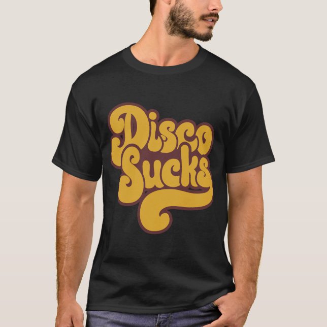 Disco Sucks Retro Seventies music T-Shirts (Front)