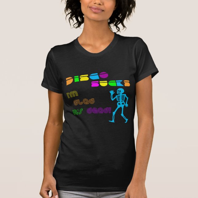 Disco Sucks T-Shirt (Front)