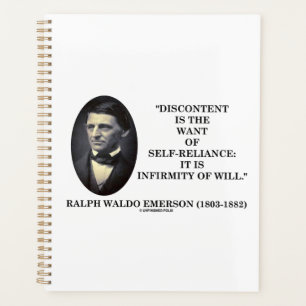 Discontent Is The Want Of Self-Reliance Emerson Planner