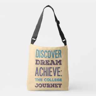 Discover, Dream, Achieve: The College Journey Crossbody Bag