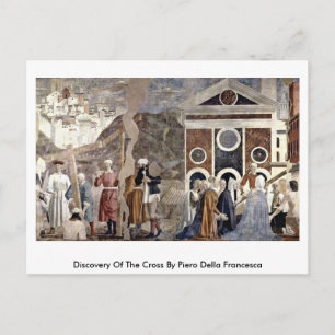 Discovery Of The Cross By Piero Della Francesca Postcard