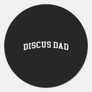 Discus Dad  Classic Round Sticker