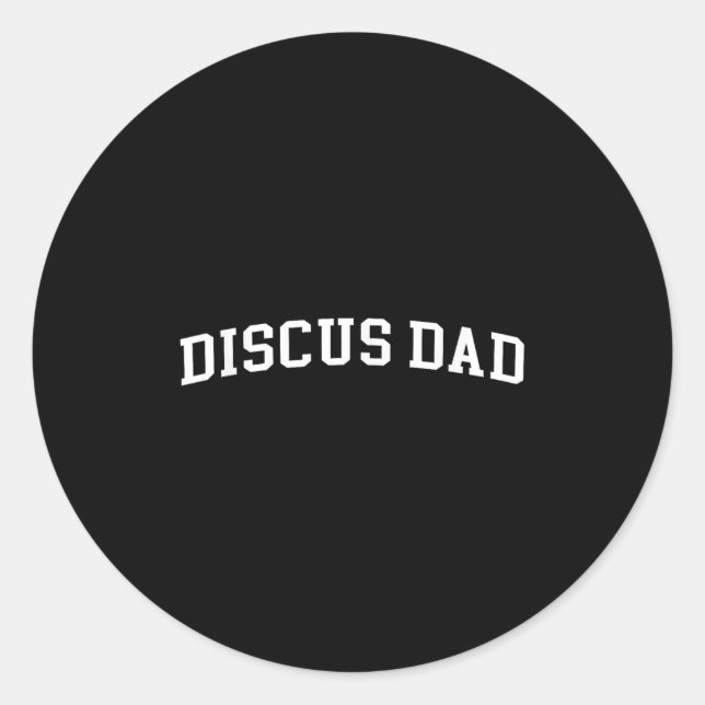 Discus Dad  Classic Round Sticker (Front)