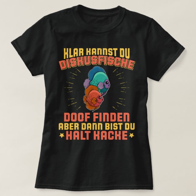 Discus Fish Tropical Cichlid Aquarian Biologist 3 T-Shirt (Design Front)