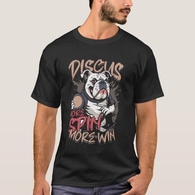 Discus Throw More Spin More Win T-Shirt (Front)
