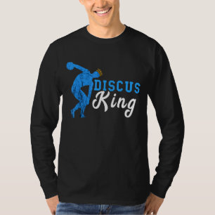 Discus Thrower Discus King Track And Field Discus T-Shirt