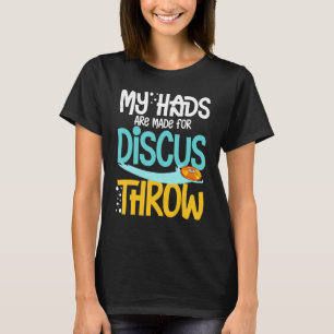 Discus Throwing Track And Field Disc Thrower Train T-Shirt