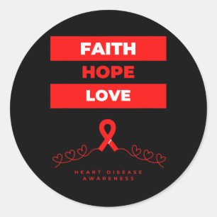 Disease Awareness Gift Faith Hope Love  Classic Round Sticker