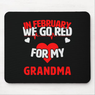 Disease Awareness Gift We Go Red For Grandma  Mouse Mat