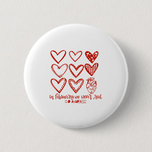 Disease Awareness Hearts I Wear Red Heart Surgery 6 Cm Round Badge