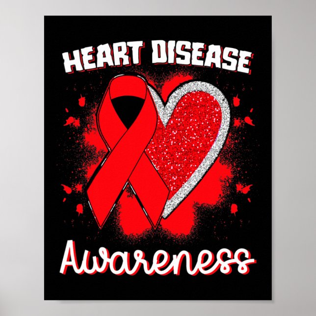 Disease Awareness I Wear Red To Fight Heart Diseas Poster (Front)