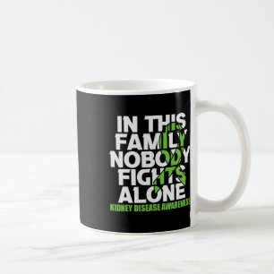 Disease Awareness Ribbon Family Nobody Fight Alone Coffee Mug