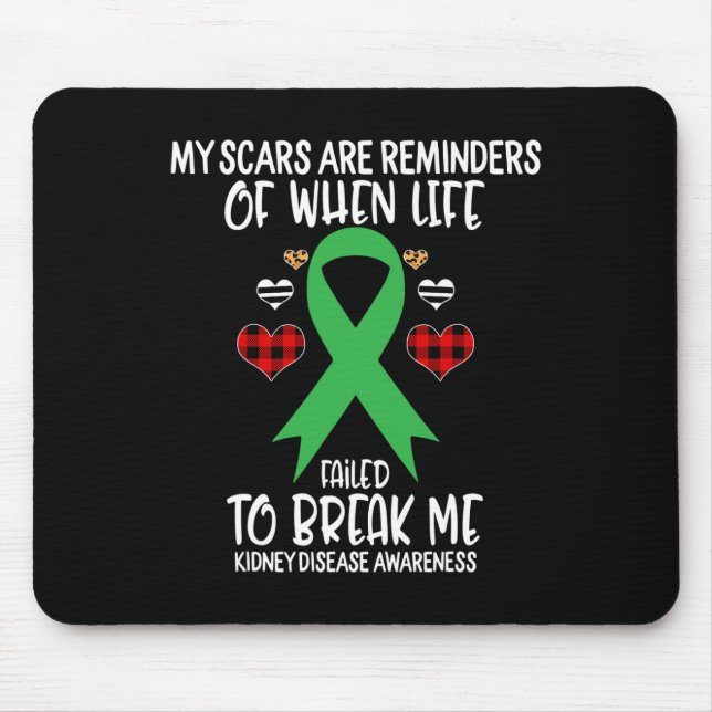 Disease Awareness Warrior Scars Reminders Life Fai Mouse Mat (Front)